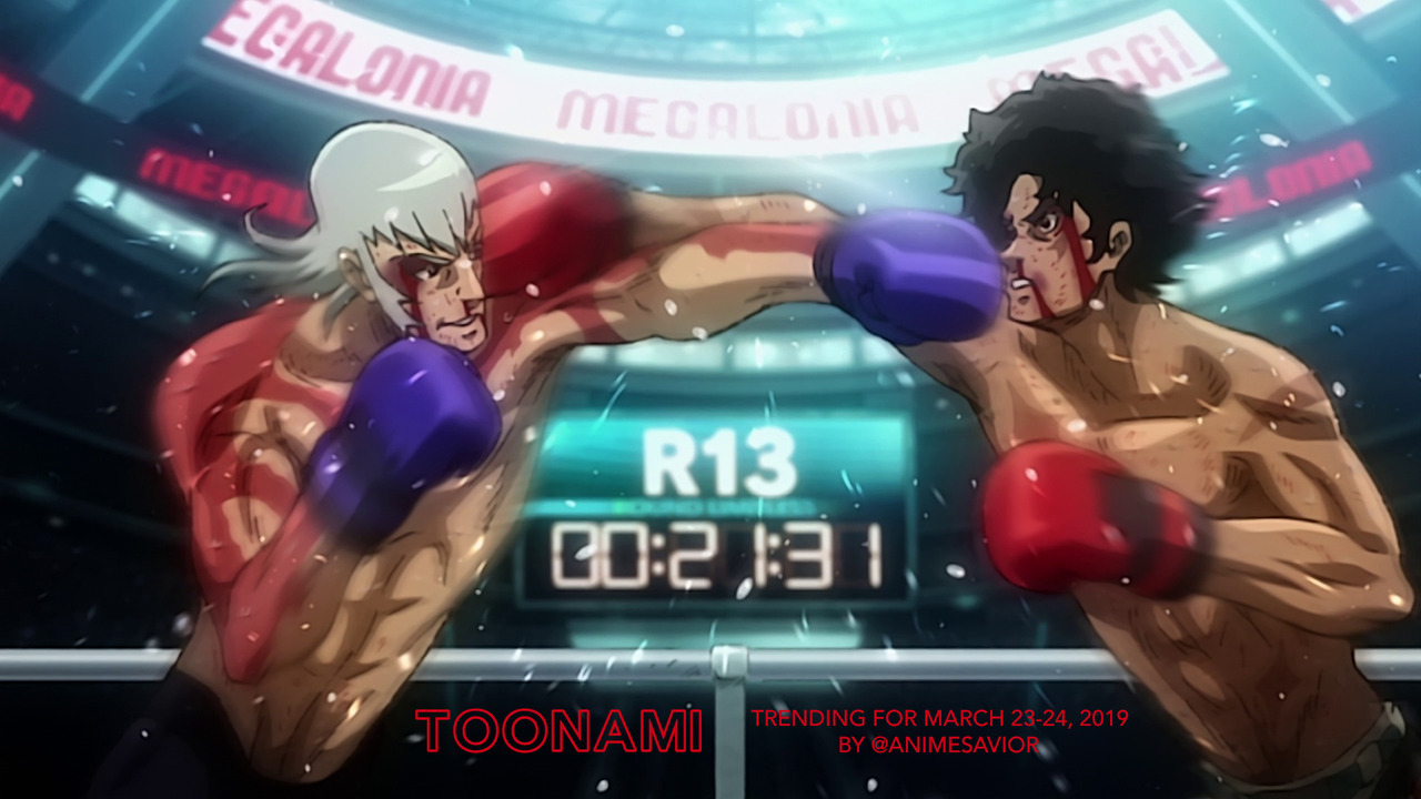 Toonami Trending Rundown for March 23rd-24th, 2019, By @AnimeSavior Toonami Trending Rundown for March 23rd-24th, 2019, By @AnimeSavior
