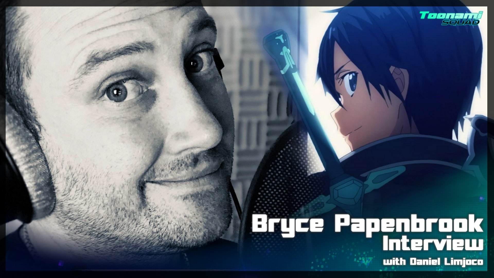 Toonami Squad interviews Bryce Papenbrook at San Diego Comic-Con: Special Edition